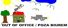 Wakacje - out office 12-25 sierpnia 2019.